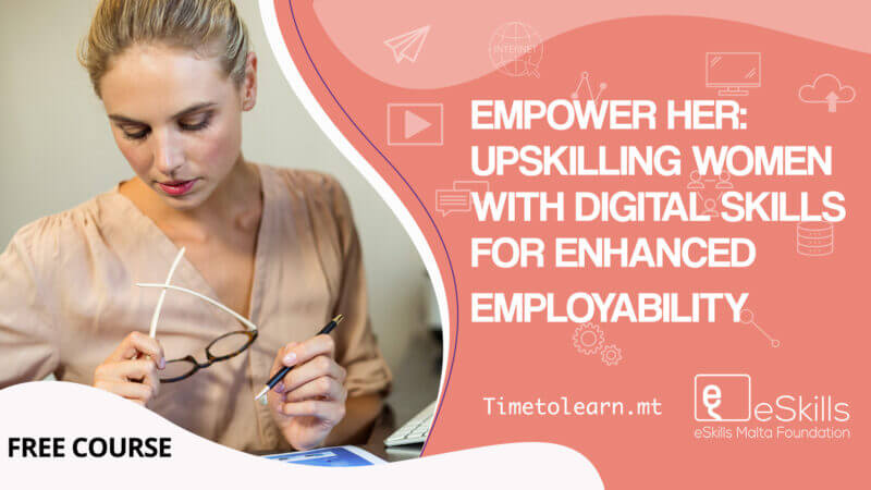 Empower Her: Upskilling Women with Digital Skills for Enhanced Employability